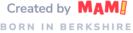 Created by MAM! — Born in Berkshire